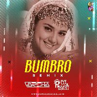 Bumbro Remix Mp3 Song - Dj Piyush Bajaj